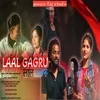 About Laal Ghaguru (Gadwali song) Song
