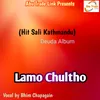 About Lamo Chultho Song
