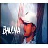 About Bhulna Song