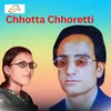 About Chhotta Chhoretti Song