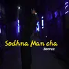 Sodhna Man Cha