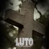 About LUTO Song