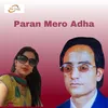 About Paran Mero Adha Song