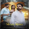 About Mere Bina Tum (hindi) Song