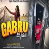 About Gabru Ki Fan (Panjabi) Song
