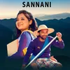 About Sannani Song