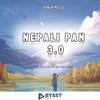 About Nepali Pan 3.0 Song