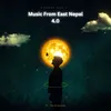 About Music From East Nepal 4.0 Song