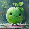 Little Green Apples (Karaoke Version) [Originally Performed By O.C. Smith]