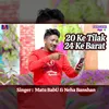 20 Ke Tilak 24 Ke Barat