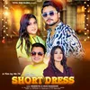 About Short Dress New Song