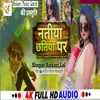 About Natiya Chhatiya Par Song