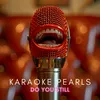 Do You Still (Karaoke Version) [Originally Performed By East 17]