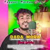 About Dada Mora Dhan Kutela (Nagpuri Song) Song