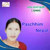 About Paschhim Nepal Song