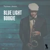 Blue Light Boogie