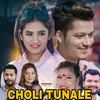 About Choli Tunale Song