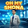 About Oh My Shona Song