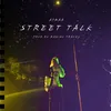 About Street talk Song