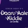 About Daaru Aale Kiddie Song