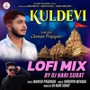 Kuldevi (Lofi Mix)