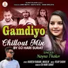 Gamdiyo (Chillout Mix)