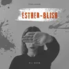 About esther Blish Song