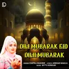 Dili Mubarak Eid Dilii Mubarak