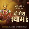 About Wo Mera Shyam Hai Song