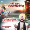 About Nasro Mansoor Gur Gobind Singh Song
