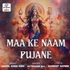 Maa Ke Naam Ko Pujane