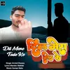 About Dil Mera Tod Ke Song