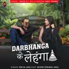 Darbhanga Ke Lahanga (Maithili Rap Song)