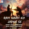 Ram Naam Ko Japane Se