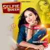 About Selfie Queen Song