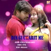 About Din Gi Charit Me Song