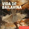 Vida De Bailarina