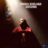 Dhoka Kholana Krishna