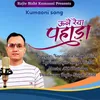 About Unai Raiya Pahada Kumaoni Song Song