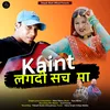 About Kaint Lagdi Sach Ma Song
