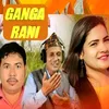 About Ganga Rani Song
