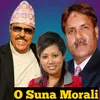 About O Suna Morali Song