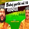 About Dahej  Garibi Vol 10 Song