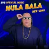 About Hula Bala New Song Song