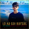 About Lo Aa Gai Barsaat Song