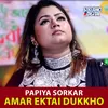 About Amar Ektai Dukkho Song