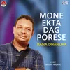 About Mone Ekta Dag Porese Song