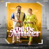 About Dil De Ameer Song