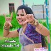 About Mando Mando Tel Song