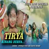 Tirya Rinang Durya ( Santali Song )